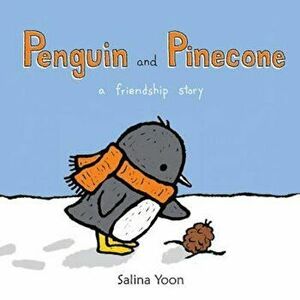 Penguin and Pinecone, Paperback - Salina Yoon imagine