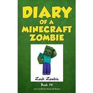 Diary of a Minecraft Zombie, Book 14: Cloudy with a Chance of Apocalypse, Paperback - Zack Zombie imagine