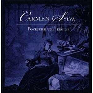 Povestile unei regine - Carmen Sylva imagine