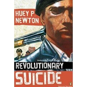 Revolutionary Suicide, Paperback - Huey P. Newton imagine