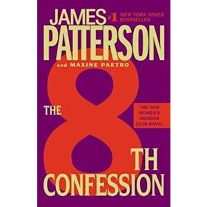 The 8th Confession, Paperback - James Patterson imagine