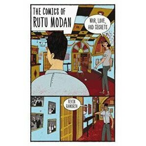 The Comics of Rutu Modan: War, Love, and Secrets, Paperback - Kevin Haworth imagine