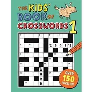 Kids' Book of Crosswords 1, Paperback - Gareth, B.Sc, M.Phil, Ph.D Moore imagine