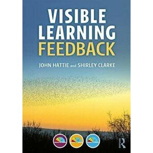 Visible Learning: Feedback, Paperback - John Hattie imagine