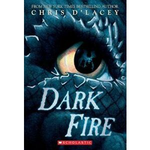 Dark Fire (the Last Dragon Chronicles '5), Paperback - Chris D'Lacey imagine