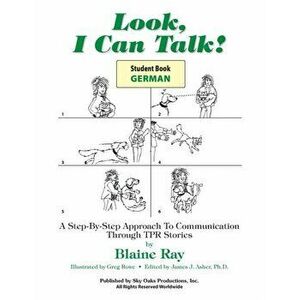 Look, I Can Talk! German, Paperback - Blaine Ray imagine