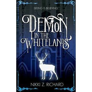 Demon in the Whitelands, Paperback - Nikki Richard imagine
