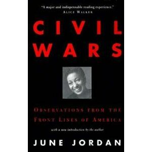 Civil Wars, Paperback - June Jordan imagine