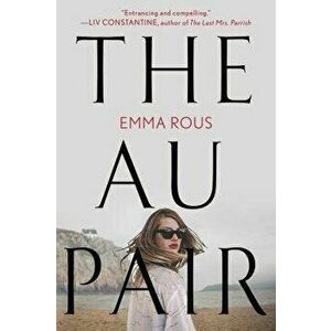 The Au Pair, Paperback - Emma Rous imagine