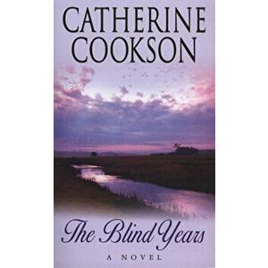 Blind Years, Paperback - Catherine Cookson imagine