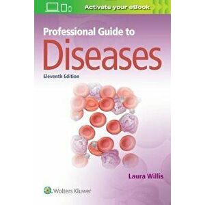Professional Guide to Diseases, Paperback - Laura Willis imagine