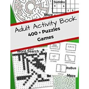 Adult Activity Book 400 + Puzzles Games: Jumbo With Mazes, Sudoku, Word Search, Rebus Help No Bored! For Adults Helps Manage Stress, Paperback - Jerro imagine