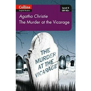 Murder at the Vicarage. B2+ Level 5, Paperback - Agatha Christie imagine