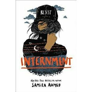 Internment, Hardcover - Samira Ahmed imagine