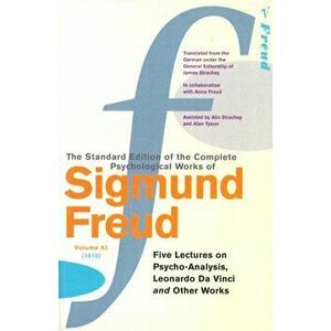Complete Psychological Works Of Sigmund Freud, The Vol 11, Paperback - Sigmund Freud imagine