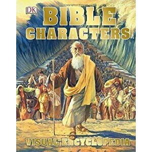 Bible Characters Visual Encyclopedia - Dorling Staff imagine