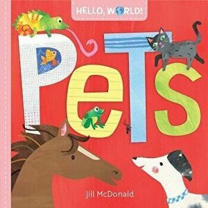 Hello, World! Pets, Hardcover - Jill McDonald imagine