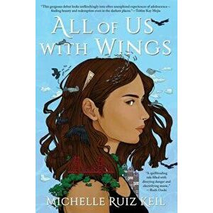 All of Us with Wings, Hardcover - Michelle Ruiz Keil imagine