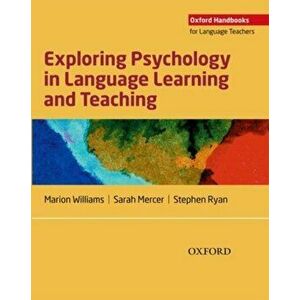 Exploring Psychology in Language Learning and Teaching, Paperback - Stephen Ryan imagine