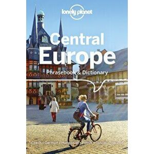 Lonely Planet Central Europe Phrasebook & Dictionary, Paperback - Urska Pajer imagine