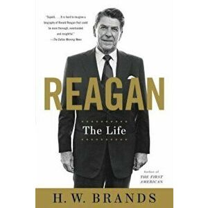 Reagan: The Life, Paperback - H. W. Brands imagine
