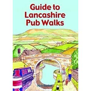 Guide to Lancashire Pub Walks, Paperback - Nick Burton imagine