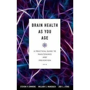 Brain Health as You Age, Hardcover - Steven Simmons imagine