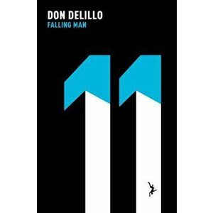 Falling Man, Paperback - Don DeLillo imagine