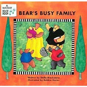 Bear's Busy Family, Hardcover - Stella Blackstone imagine