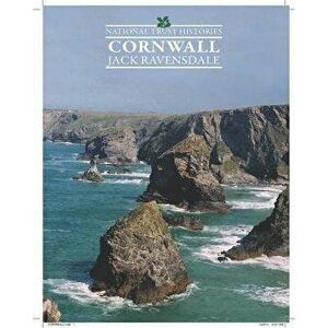 National Trust Histories: Cornwall, Paperback - Jack Ravensdale imagine