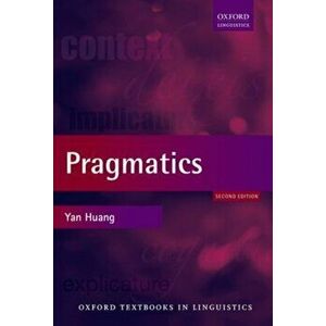 Pragmatics, Paperback - Yan Huang imagine