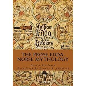 The Prose Edda: Norse Mythology, Paperback - Snorri Sturluson imagine