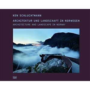 Ken Schluchtmann. Architektur und Landschaft in Norwegen, Hardback - Matthias Faldbakken imagine