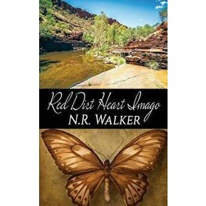Red Dirt Heart Imago, Paperback - N. R. Walker imagine