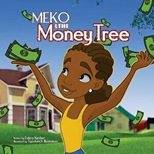 Meko and the Money Tree: Meko - Tyrus Goshay imagine