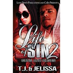 Life of Sin 2: Guns and Roses, Paperback - T. J. imagine