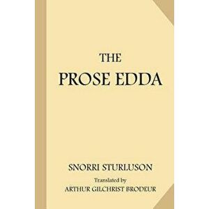 The Prose Edda, Paperback - Snorri Sturlson imagine