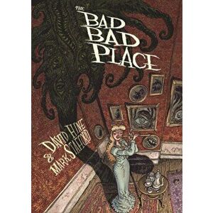 The Bad Bad Place, Hardcover - David Hine imagine