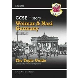 New Grade 9-1 GCSE History Edexcel Topic Guide - Weimar and Nazi Germany, 1918-39, Paperback - CGP Books imagine