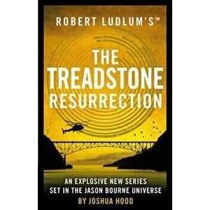 Robert Ludlum's (TM) The Treadstone Resurrection, Paperback - Joshua Hood imagine