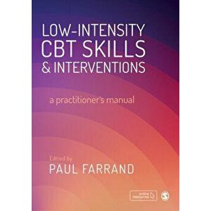 Low-intensity CBT Skills and Interventions. a practitioner's manual, Paperback - *** imagine