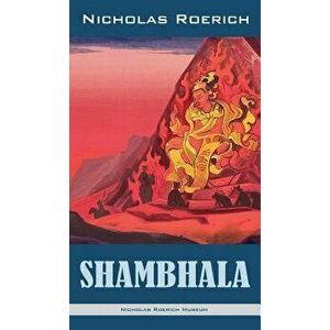 Shambhala, Hardcover - Nicholas Roerich imagine