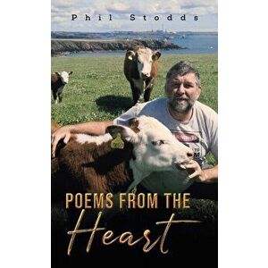 Poems from the Heart, Paperback - Phil Stodds imagine