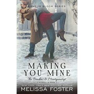 Making You Mine, Paperback - Melissa Foster imagine
