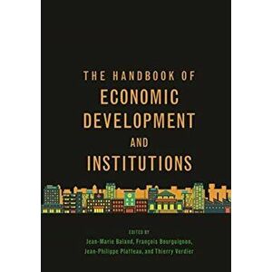 Handbook of Economic Development and Institutions, Hardback - *** imagine