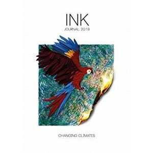 INK 2019. Changing Climates, Paperback - *** imagine