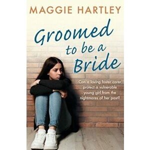 Groomed to be a Bride, Paperback - Maggie Hartley imagine