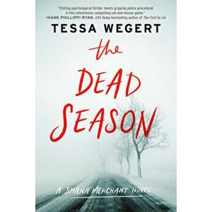 The Dead Season, Paperback - Tessa Wegert imagine