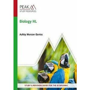 Biology HL. Study & Revision Guide for the IB Diploma, Paperback - Ashby Merson-Davies imagine