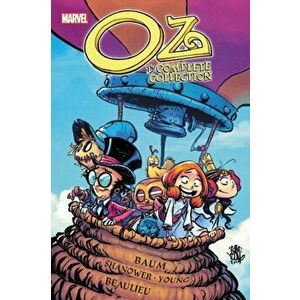 Oz: The Complete Collection - Ozma/dorothy & The Wizard, Paperback - Eric Shanower imagine